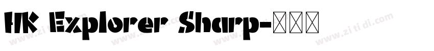 HK Explorer Sharp字体转换